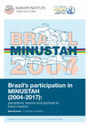 Research paper thumbnail of Brazil’s Participation in MINUSTAH (2004-2017): perceptions, lessons and practices for future missions