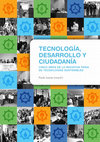 Research paper thumbnail of TECNOLOGÍA, DESARROLLO Y CIUDADANÍA. CINCO AÑOS DE LA INICIATIVA FERIA DE TECNOLOGÍAS SOSTENIBLES