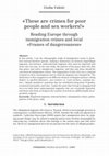 Research paper thumbnail of «These are crimes for poor people and sex workers!» Reading Europe through immigration crimes and local «Frames of dangerousness»