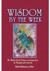 Research paper thumbnail of Wisdom by the week The Weekly Torah Portion Ed Naftali Rothenberg.pdf