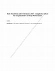 Research paper thumbnail of Rule Escalation and Performance: How Complexity Affects the Organization's Strategic Performance