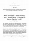 Research paper thumbnail of Does the People’s Bank of China have “what it takes” to join the big league of central banks?