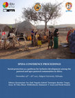 Research paper thumbnail of SPIDA CONFERENCE PROCEEDINGS Social protection as a pathway for inclusive development among the pastoral and agro-pastoral communities in Africa