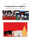 Research paper thumbnail of Composition en triplées : Nicolas de Staël, René Char, et Friedrich Nietzsche