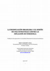 Research paper thumbnail of La Desinflación Brasilera y el Diseño de una Estrategia contra La Inflación en Venezuela