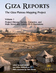 Research paper thumbnail of Giza Reports, Vol. 1: Project History, Survey, Ceramics, and the Main Street and Gallery III.4 Operations