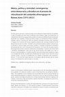 Research paper thumbnail of Música, política y etnicidad: convergencias entre democracia y dictadura en el proceso de relocalización del candombe afrouruguayo en Buenos Aires. 2014. En: RESONANCIAS [Chile].