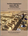 Research paper thumbnail of Giza Plateau Mapping Project Seasons 2006-2007 Preliminary Report. Giza Occasional Papers 3 (GOP3)