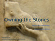 Research paper thumbnail of Owning the Stones: Ownership and Craft in Classical Athens