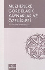 Research paper thumbnail of “Eş’arî Mezhepler Tarihi Kaynakları”, Mezheplere Göre Klasik Kaynaklar ve Özellikleri (ed. Halil İbrahim Bulut; İstanbul: Ensar Neşriyat, 2017, ISBN: 978-605-9519-92-2), 321-338.