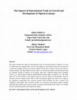 Research paper thumbnail of The Impacts of International Trade on Growth and Development of Nigeria Economy