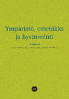 Research paper thumbnail of Ympäristö, estetiikka ja hyvinvointi