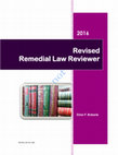 Research paper thumbnail of Strictly not for sale 2016 Revised Remedial Law Reviewer