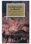 Research paper thumbnail of Frances Calderón de la Barca, Un diplomático en Madrid. Impresiones sobre la corte de Isabel II y la revolución de 1854.