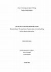 Research paper thumbnail of School of Psychology and Speech Pathology " You can live in a war zone and not be a victim " Domestic abuse: The experience of women who are currently living with an abusive male partner