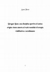 Research paper thumbnail of Dragon Boat, una disciplina sportiva di antica origine cinese assurta al ruolo mondiale di terapia riabilitativa e socializzante