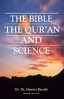 Research paper thumbnail of The Bible The Quran and Science By DR. Maurice Bucaille