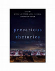 Research paper thumbnail of Precarious Rhetorics