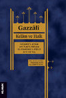 Research paper thumbnail of Gazzâlî, İlcâmu’l-avâm an ilmi’l-kelâm // el-Kanûnu’l-küllî fi’t-te’vîl