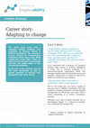 Research paper thumbnail of Developing employABILITY Career story -Adapting to change EDUCATOR GUIDE