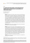 Research paper thumbnail of La «gestión de la diversidad» a través del patrimonio cultural. Entre la reificación de «la comunidad» y la reflexividad cultural