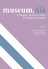 Research paper thumbnail of P. GIOIA, F.M. CIFARELLI et alii, “Narrazione storica, inclusione sociale e iniziative imprenditoriali giovanili nella musealizzazione di una periferia: esperienze lungo la Via Tiburtina”, in Museum.Dià. II. Chronos, Kairòs e Aion. Il tempo dei Musei, Roma 2018, pp. 495-519