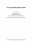 Research paper thumbnail of 77 Tanya-Jawab Seputar Shalat