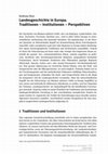 Research paper thumbnail of Landesgeschichte in Europa. Traditionen – Institutionen – Perspektiven