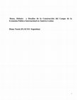 Research paper thumbnail of Rutas, Debates y Desafíos de la Construcción del Campo de la Economía Política Internacional en América Latina