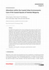 Research paper thumbnail of Alterations within the Coastal Urban Environments: Case of the Coastal Squares of Istanbul Megacity