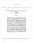 Research paper thumbnail of Museums, paleontology, and a biodiversity science-based approach