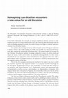 Research paper thumbnail of Reimagining Luso-Brazilian encounters: a new venue for an old discussion (review published in Confluecia)