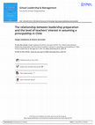 Research paper thumbnail of The relationship between leadership preparation and the level of teachers’ interest in assuming a principalship in Chile