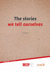 Research paper thumbnail of The stories we tell ourselves (2014)