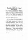 Research paper thumbnail of "The Useful, the Bad and the Ugly." An Epistemological Perspective on Media- Based Education