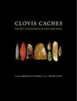 Research paper thumbnail of Clovis Caches: Recent Discoveries and New Research