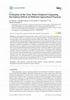 Research paper thumbnail of Evaluation of the Grey Water Footprint Comparing the Indirect Effects of Different Agricultural Practices