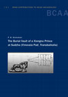 Research paper thumbnail of P. B. Konovalov, The Burial Vault of a Xiongnu Prince at Sudzha (Iľmovaia paď, Transbaikalia), 2008 - BCAA 3