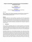 Research paper thumbnail of Design for Sustainability: Countering the Drivers of Unsustainability in Development Projects