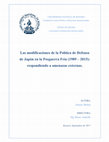 Research paper thumbnail of Las modificaciones de la política de defensa de Japón en la posguerra fría (1989 – 2015) : respondiendo a amenazas externas