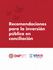 Research paper thumbnail of Recomendaciones para la inversión pública en conciliación Recomendaciones para la inversión pública en conciliación