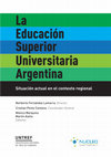 Research paper thumbnail of La Educación Superior Universitaria Argentina: Situación actual en el contexto regional