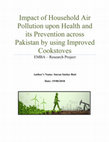 Research paper thumbnail of Impact of Household Air Pollution upon Health and its Prevention across Pakistan by using Improved Cookstoves