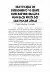 Research paper thumbnail of Objetificação ou entendimento? O debate entre Bas van Fraassen e Hugh Lacey acerca dos objetivos da ciência