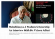 Research paper thumbnail of Mahabharata & Modern Scholarship: An Interview With Dr. Vishwa Adluri