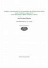 Research paper thumbnail of "Trabajo y aprendizaje en los hospitales de la Baja Edad Media. Aproximación comparativa entre Barcelona, Milán, Nápoles y Siena"