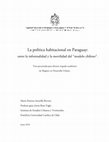 Research paper thumbnail of La política habitacional en Paraguay: entre la informalidad y la movilidad del "modelo chileno"