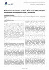 Research paper thumbnail of Performance Evaluation of Dates Palm Ash (DPA) Modified Bitumen for Sustainable Pavement Construction