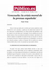 Research paper thumbnail of Venezuela: la crisis moral de la prensa española