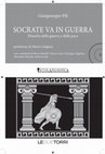 Research paper thumbnail of Socrate va in guerra - Filosofia della guerra e della pace